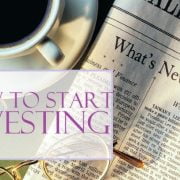 Investing 101: Before You Start Investing Money 2